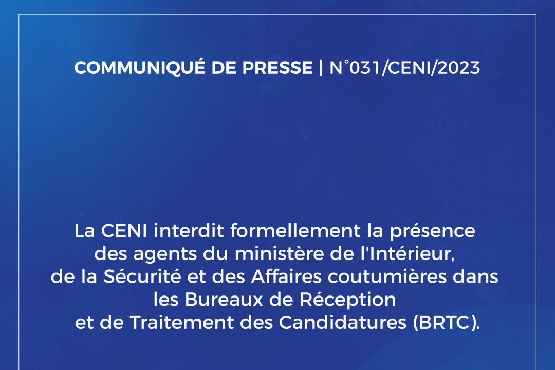 COMMUNIQUÉ DE PRESSE | N°31/CENI/2023